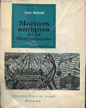 Imagen del vendedor de Marines antiques de la Mditerrane - Collection rsurrection du pass. a la venta por Le-Livre