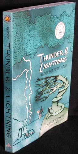 Thunder & Lightning: Weather Past, Present, Future