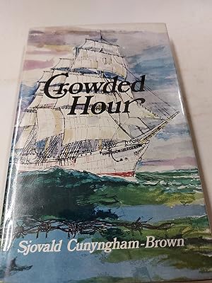Seller image for Crowded Hour SIGNED for sale by Cambridge Rare Books