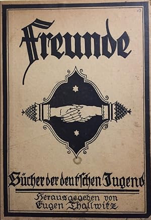 Imagen del vendedor de Der Bauerngraf. Geschichtliche Erzhlung. ( =Freunde. Bcher der deutschen Jugend, Band 1) . a la venta por Antiquariat J. Hnteler