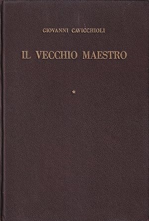 Seller image for Il vecchio maestro. Racconti for sale by Il Salvalibro s.n.c. di Moscati Giovanni