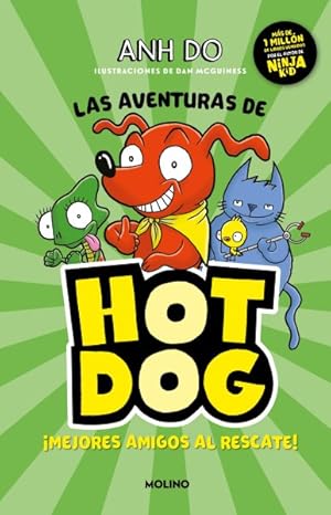 Seller image for Las aventuras de Hot Dog!/ Hotdog! -Language: spanish for sale by GreatBookPrices