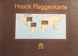 Haack Flaggenkarte. Die Nationalflaggen aller Staaten der Erde in regionaler Anordnung. Mit Flagg...