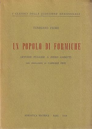 Immagine del venditore per Un popolo di formiche. Lettere pugliesi a Piero Gobetti venduto da Il Salvalibro s.n.c. di Moscati Giovanni