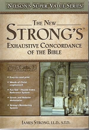 Bild des Verkufers fr The New Strong's Exhaustive Concordance of the Bible zum Verkauf von Ye Old Bookworm