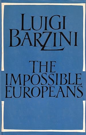 Immagine del venditore per The Impossible Europeans venduto da Il Salvalibro s.n.c. di Moscati Giovanni