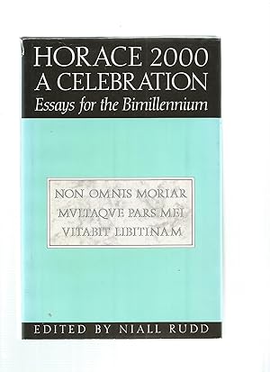 Seller image for HORACE 2000 A CELEBRATION Essays for the Bimillenium for sale by Books for Amnesty, Malvern