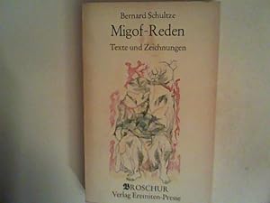 Bild des Verkufers fr Migof - Reden. Texte und Zeichnungen zum Verkauf von ANTIQUARIAT FRDEBUCH Inh.Michael Simon