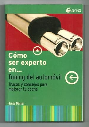 Imagen del vendedor de COMO SER EXPERTO EN. TUNING DEL AUTOMOVIL a la venta por Ducable Libros
