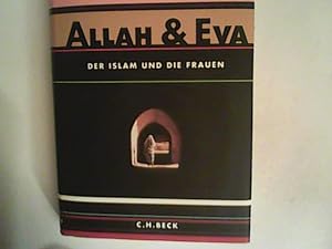 Bild des Verkufers fr Allah & Eva: Der Islam und die Frauen zum Verkauf von ANTIQUARIAT FRDEBUCH Inh.Michael Simon