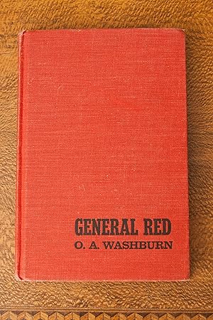 Seller image for General Red: The Story of the Hound Who Led the Pack Against Bear and Cougar for sale by Snowden's Books