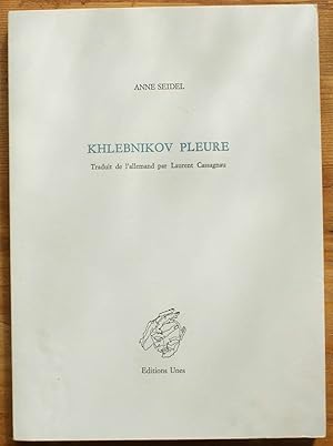 Seller image for Khlebnikov pleure for sale by Aberbroc