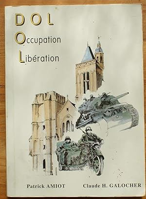 Image du vendeur pour Dol - Occupation, libration mis en vente par Aberbroc