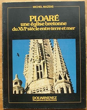 Imagen del vendedor de Ploar - Une glise bretonne du XVIe sicle entre terre et mer a la venta por Aberbroc