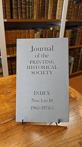 Journal of the Printing Historical Society. vol. Index vol.1-10 (1965-1974/5)
