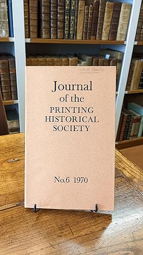 Journal of the Printing Historical Society. vol. 6 (1970)