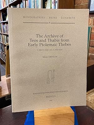 Immagine del venditore per Archive of Teos & Thabis from Early Ptolemaic Thebes (P. Brux.dem.inv.E.8252-8256) (Monographies Reine Elisabeth) venduto da Ed's Editions LLC, ABAA