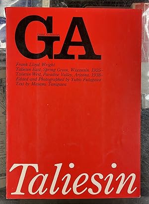 Image du vendeur pour GA Global Architecture 15: Frank Lloyd Wright, Taliesin East & Taliesin West mis en vente par Moe's Books