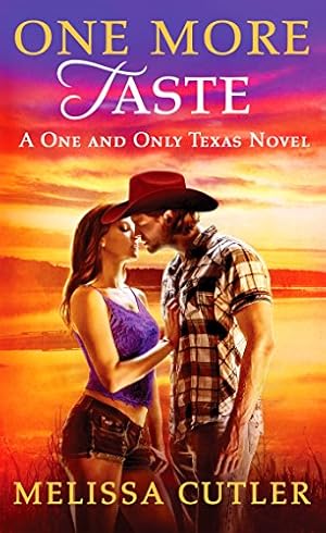 Imagen del vendedor de One More Taste: A One and Only Texas Novel (One and Only Texas, 2) a la venta por Reliant Bookstore