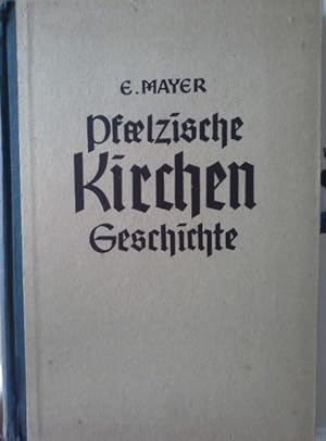 Bild des Verkufers fr Pflzische Kirchengeschichte. zum Verkauf von Herr Klaus Dieter Boettcher