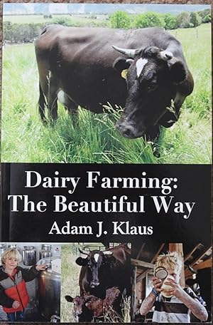 Dairy Farming : The Beautiful Way