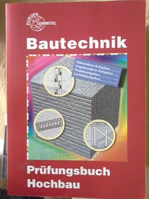 Imagen del vendedor de Prfungsbuchreihe Bautechnik; Teil: Prfungsbuch Hochbau a la venta por Herr Klaus Dieter Boettcher