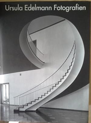 Ursula Edelmann, Fotografien : Architektur und Kunst in Frankfurt am Main von 1950 bis heute. [Te...