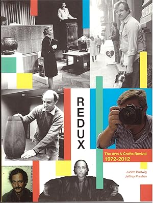 Redux: Arts & Crafts Revival 1972-2012