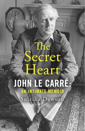 Bild des Verkufers fr The Secret Heart : John Le Carr: An Intimate Memoir zum Verkauf von AHA-BUCH GmbH