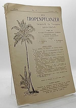 Imagen del vendedor de Der Tropenpflanzer. Zeitschrift fr tropische Landwirtschaft. 14. Jahrgang Nov.1910 Nr. 11 a la venta por Antiquariat Unterberger