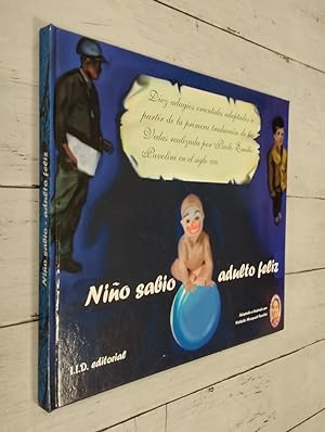 Seller image for Nio sabio, adulto feliz for sale by Librera Dilogo