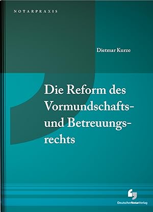 Bild des Verkufers fr Die Reform des Vormundschafts- und Betreuungsrechts zum Verkauf von moluna