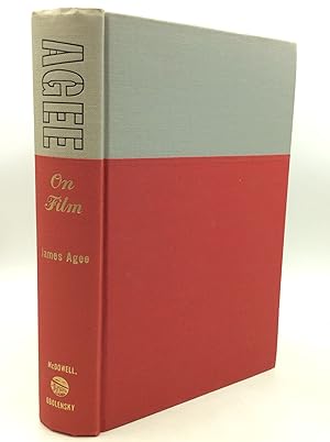 AGEE ON FILM: Reviews and Comments by James Agee