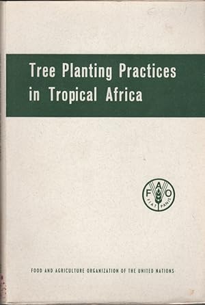Tree Planting Practices in Tropical Africa: FAO Forestry Development Paper No. 8