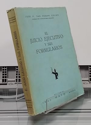 Imagen del vendedor de El juicio ejecutivo y sus formularios a la venta por Librería Diálogo