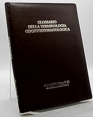 Glossario della terminologia odontostomatologica