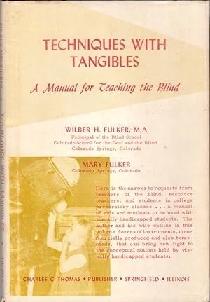 Techniques with Tangibles: A Manual for Teaching the Blind