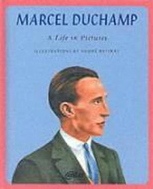 Image du vendeur pour Marcel Duchamp : A Life in Pictures mis en vente par Smartbuy