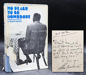 Imagen del vendedor de No Place to Be Somebody: A Black-Black Comedy in Three Acts (Signed First Edition) a la venta por LaCelle Rare Books