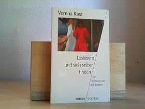 Loslassen und sich selber finden : die Ablösung von den Kindern. Herder-Spektrum ; Bd. 4002