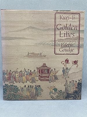 Seller image for Golden Lilies (First Edition) for sale by Dan Pope Books