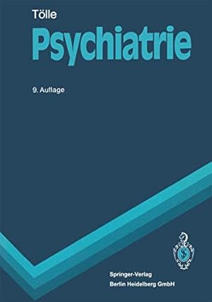 Bild des Verkufers fr Psychiatrie : mit 10 Tabellen. Rainer Tlle / Springer-Lehrbuch zum Verkauf von Antiquariat im Schloss