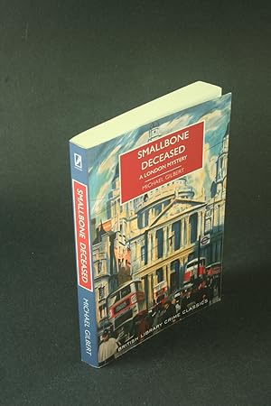 Seller image for Smallbone deceased. With an introduction by Martin Edwards for sale by Steven Wolfe Books