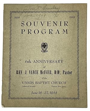 Souvenir Program 6th Anniversary of Rev. J. Vance McIver, D.D. Pastor of the Union Baptist Church