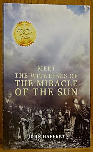 Meet the Witnesses of the Miracle of the Sun
