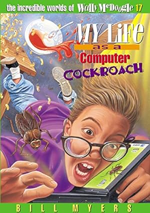 Immagine del venditore per My Life as a Computer Cockroach (17) ((The Incredible Worlds of Wally McDoogle, No.17)) venduto da Reliant Bookstore