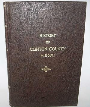 History of Clinton County, Missouri 1977