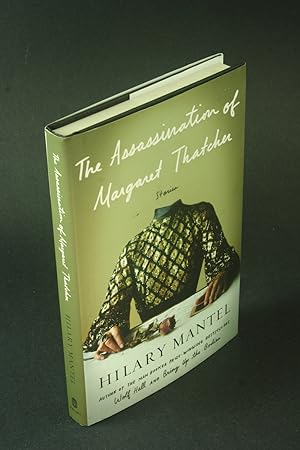 Seller image for The Assassination of Margaret Thatcher. Stories. for sale by Steven Wolfe Books