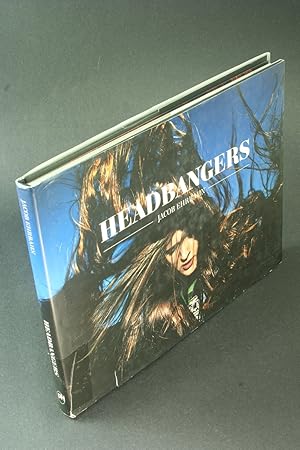 Imagen del vendedor de Headbangers. ForewordL The Beauty of Abandon, by Per Folkver a la venta por Steven Wolfe Books