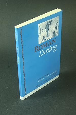 Image du vendeur pour Roman dining: a special issue of American Journal of Philology. mis en vente par Steven Wolfe Books